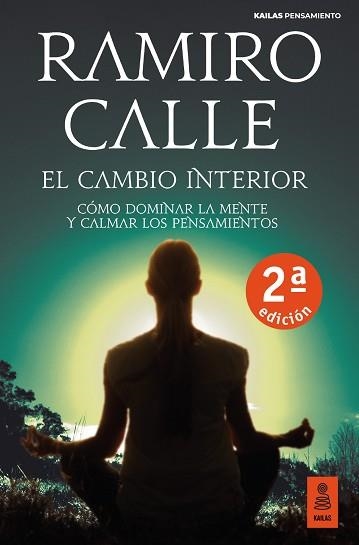 EL CAMBIO INTERIOR | 9788418345739 | CALLE CAPILLA,RAMIRO | Llibreria Geli - Llibreria Online de Girona - Comprar llibres en català i castellà