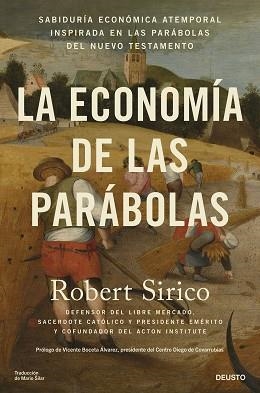 LA ECONOMÍA DE LAS PARÁBOLAS | 9788423436668 | SIRICO,ROBERT | Llibreria Geli - Llibreria Online de Girona - Comprar llibres en català i castellà