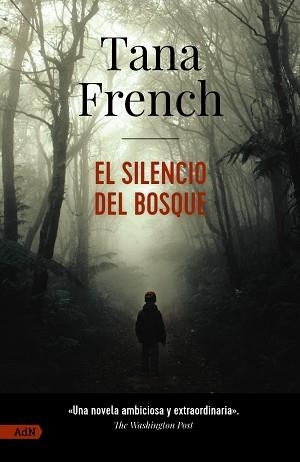 EL SILENCIO DEL BOSQUE  | 9788411485173 | FRENCH,TANA | Llibreria Geli - Llibreria Online de Girona - Comprar llibres en català i castellà