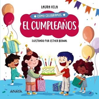 CÓMO CELEBRAMOS EL CUMPLEAÑOS | 9788414336878 | VILA,LAURA | Llibreria Geli - Llibreria Online de Girona - Comprar llibres en català i castellà