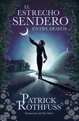 EL ESTRECHO SENDERO ENTRE DESEOS | 9788401032974 | ROTHFUSS,PATRICK | Llibreria Geli - Llibreria Online de Girona - Comprar llibres en català i castellà