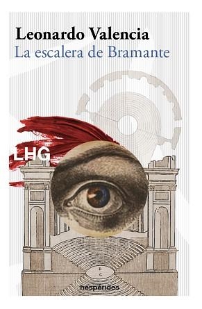 LA ESCALERA DE BRAMANTE | 9788418657474 | VALENCIA,LEONARDO | Llibreria Geli - Llibreria Online de Girona - Comprar llibres en català i castellà