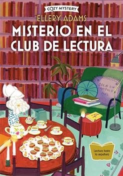 MISTERIO EN EL CLUB DE LECTURA (COZY MYSTERY) | 9788419599407 | ADAMS,ELLERY | Llibreria Geli - Llibreria Online de Girona - Comprar llibres en català i castellà