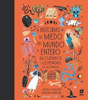 HISTORIAS DE MIEDO DEL MUNDO ENTERO | 9788413184043 | MCALLISTER,ANGELA | Llibreria Geli - Llibreria Online de Girona - Comprar llibres en català i castellà