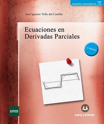 ECUACIONES EN DERIVADAS PARCIALES(2ª EDICIÓN 2024) | 9788419382795 | TELLO DEL CASTILLO,JOSÉ IGNACIO | Libreria Geli - Librería Online de Girona - Comprar libros en catalán y castellano