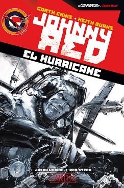 JOHNNY RED.EL HURRICANE | 9788412734515 | ENNIS,GARTH | Llibreria Geli - Llibreria Online de Girona - Comprar llibres en català i castellà