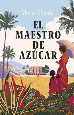 EL MAESTRO DE AZÚCAR | 9788408282358 | UCEDA,MAYTE | Llibreria Geli - Llibreria Online de Girona - Comprar llibres en català i castellà