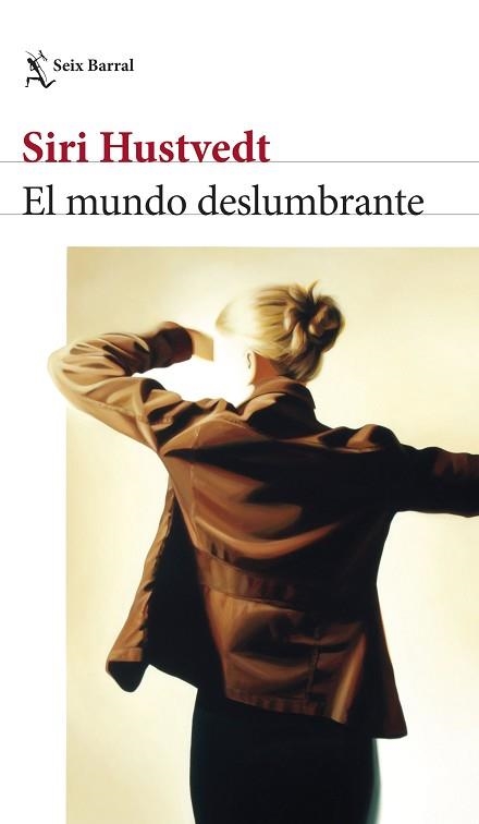 EL MUNDO DESLUMBRANTE | 9788432242786 | HUSTVEDT,SIRI | Libreria Geli - Librería Online de Girona - Comprar libros en catalán y castellano