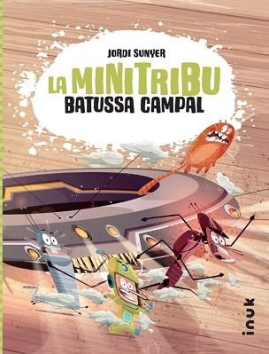 LA MINITRIBU-2.BATUSSA CAMPAL | 9788419968036 | SUNYER,JORDI | Llibreria Geli - Llibreria Online de Girona - Comprar llibres en català i castellà