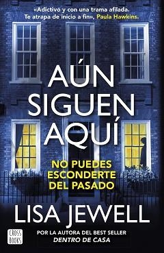 AÚN SIGUEN AQUÍ(DENTRO DE CASA-2) | 9788408281672 | JEWELL,LISA | Llibreria Geli - Llibreria Online de Girona - Comprar llibres en català i castellà