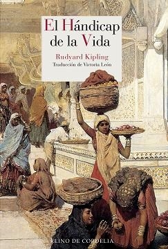 EL HÁNDICAP DE LA VIDA | 9788419124227 | KIPLING,RUDYARD | Llibreria Geli - Llibreria Online de Girona - Comprar llibres en català i castellà