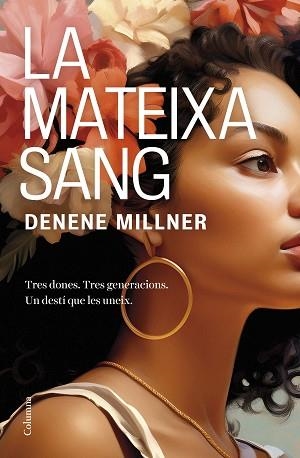 LA MATEIXA SANG | 9788466431507 | MILLNER,DENENE | Llibreria Geli - Llibreria Online de Girona - Comprar llibres en català i castellà