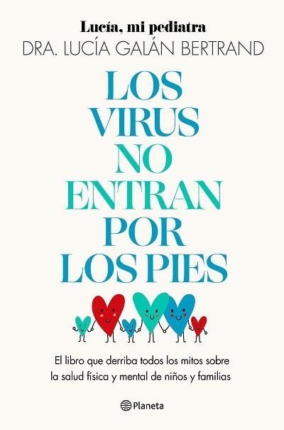 LOS VIRUS NO ENTRAN POR LOS PIES | 9788408283454 | GALÁN BERTRAND,LUCÍA | Libreria Geli - Librería Online de Girona - Comprar libros en catalán y castellano