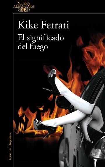 EL SIGNIFICADO DEL FUEGO | 9788420476735 | FERRARI,KIKE | Libreria Geli - Librería Online de Girona - Comprar libros en catalán y castellano