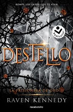 LA PRISIONERA DE ORO-2.DESTELLO | 9788419498236 | KENNEDY,RAVEN | Llibreria Geli - Llibreria Online de Girona - Comprar llibres en català i castellà