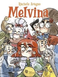 MELVINA | 9788412140705 | ARAGNO,RACHELE | Llibreria Geli - Llibreria Online de Girona - Comprar llibres en català i castellà