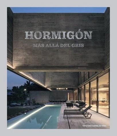 HORMIGON.MAS ALLA DEL GRIS | 9788499366241 | CARDELUS,CAYETANO | Libreria Geli - Librería Online de Girona - Comprar libros en catalán y castellano