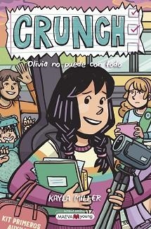 CRUNCH.OLIVIA NO PUEDE CON TODO | 9788419638571 | MILLER,KAYLA | Llibreria Geli - Llibreria Online de Girona - Comprar llibres en català i castellà