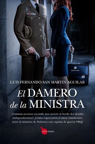 EL DAMERO DE LA MINISTRA | 9788411319102 | SAN MARTÍN AGUILAR,LUIS FERNANDO | Llibreria Geli - Llibreria Online de Girona - Comprar llibres en català i castellà