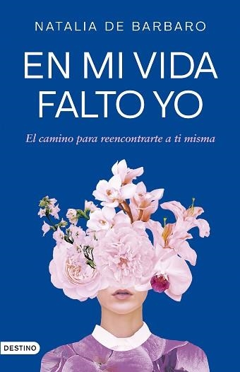 EN MI VIDA FALTO YO | 9788423364473 | BARBARO,NATALIA DE | Llibreria Geli - Llibreria Online de Girona - Comprar llibres en català i castellà