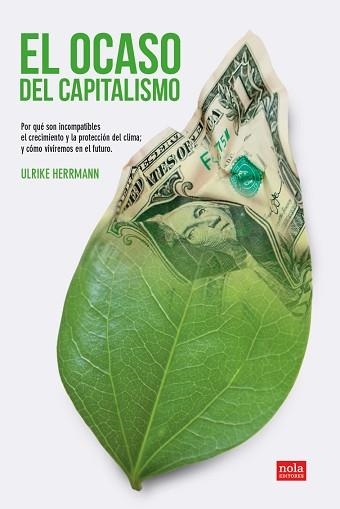 EL OCASO DEL CAPITALISMO | 9788418164354 | ULRIKE,HERRMANN | Llibreria Geli - Llibreria Online de Girona - Comprar llibres en català i castellà