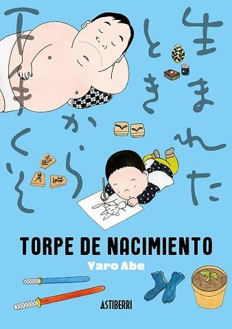 TORPE DE NACIMIENTO | 9788419670588 | ABE,YARO | Llibreria Geli - Llibreria Online de Girona - Comprar llibres en català i castellà