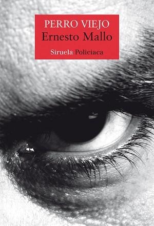 PERRO VIEJO | 9788419942197 | MALLO,ERNESTO | Llibreria Geli - Llibreria Online de Girona - Comprar llibres en català i castellà