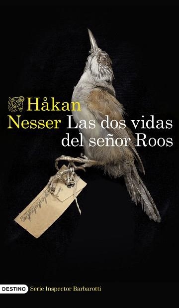 LAS DOS VIDAS DEL SEÑOR ROOS (SERIE INSPECTOR BARBAROTTI 3) | 9788423364527 | NESSER,HÅKAN | Llibreria Geli - Llibreria Online de Girona - Comprar llibres en català i castellà