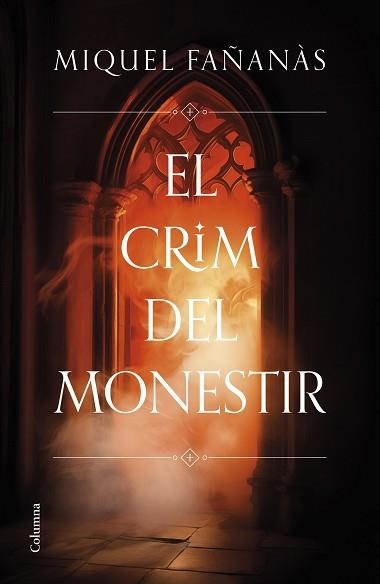 EL CRIM DEL MONESTIR | 9788466431484 | FAÑANÀS SERRALLONGA,MIQUEL | Llibreria Geli - Llibreria Online de Girona - Comprar llibres en català i castellà