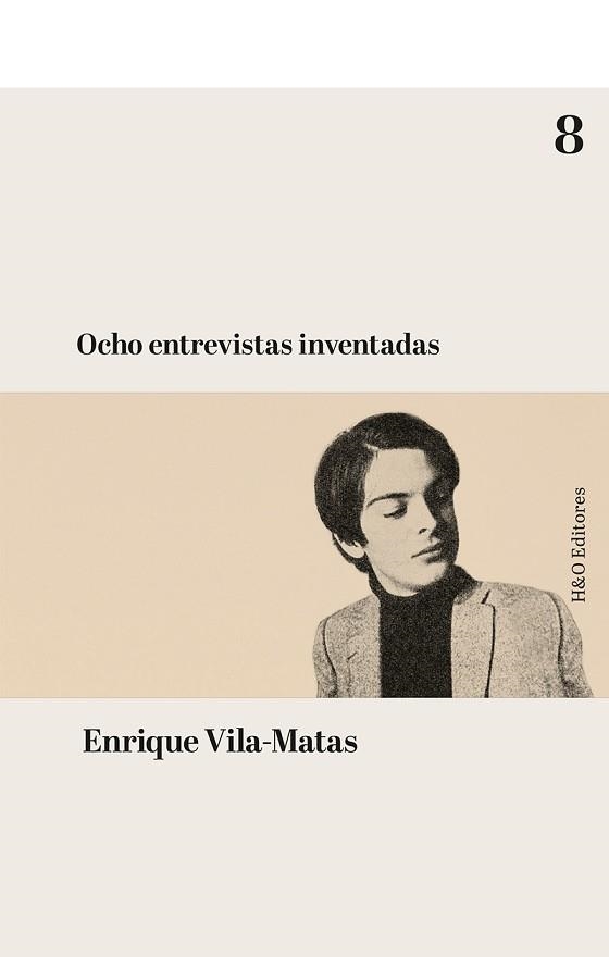 OCHO ENTREVISTAS INVENTADAS | 9788412808902 | VILA-MATAS,ENRIQUE | Libreria Geli - Librería Online de Girona - Comprar libros en catalán y castellano