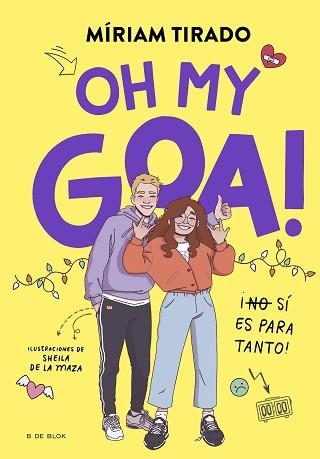 ME LLAMO GOA-3.OH MY GOA! | 9788419522979 | TIRADO,MÍRIAM | Llibreria Geli - Llibreria Online de Girona - Comprar llibres en català i castellà