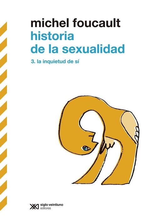 HISTORIA DE LA SEXUALIDAD-3 | 9788432320811 | FOUCAULT,MICHEL | Libreria Geli - Librería Online de Girona - Comprar libros en catalán y castellano