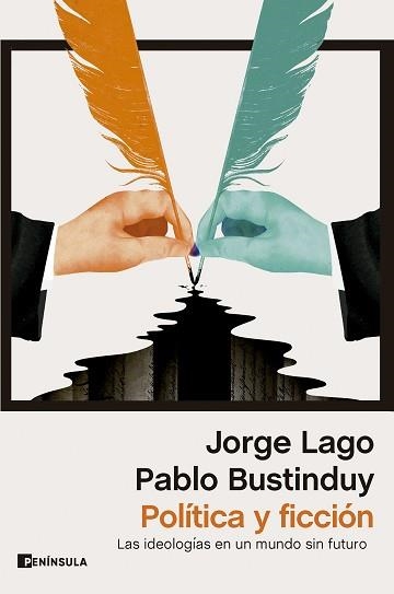 POLÍTICA Y FICCIÓN | 9788411002196 | BUSTINDUY,PABLO/LAGO, JORGE | Llibreria Geli - Llibreria Online de Girona - Comprar llibres en català i castellà