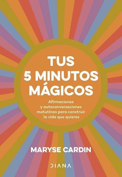 TUS 5 MINUTOS MÁGICOS | 9788411191180 | CARDIN,MARYSE | Llibreria Geli - Llibreria Online de Girona - Comprar llibres en català i castellà