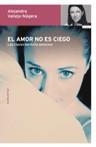 EL AMOR NO ES CIEGO.LAS CLAVES DEL EXITO AMOROSO | 9788484604617 | VALLEJO-NAGERA,ALEJANDRA | Llibreria Geli - Llibreria Online de Girona - Comprar llibres en català i castellà