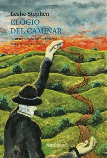 ELOGIO DEL CAMINAR | 9788410200081 | STEPHEN,LESLIE | Llibreria Geli - Llibreria Online de Girona - Comprar llibres en català i castellà