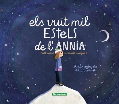 ELS VUIT MIL ESTELS DE L'ÀNNIA | 9788419829016 | MARGARIT,MERITXELL | Llibreria Geli - Llibreria Online de Girona - Comprar llibres en català i castellà