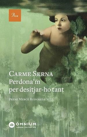 PERDONA'M PER DESITJAR-HO TANT (PREMI MERCÈ RODOREDA 2023) | 9788419657589 | SERNA FAR,CARME | Llibreria Geli - Llibreria Online de Girona - Comprar llibres en català i castellà