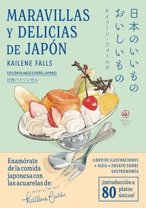 MARAVILLAS Y DELICIAS DE JAPÓN | 9788418739453 | FALLS,KAILENE | Llibreria Geli - Llibreria Online de Girona - Comprar llibres en català i castellà