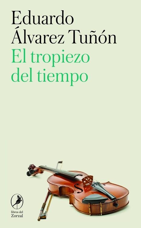 EL TROPIEZO DEL TIEMPO | 9788419496409 | ÁLVAREZ TUÑÓN,EDUARDO | Llibreria Geli - Llibreria Online de Girona - Comprar llibres en català i castellà