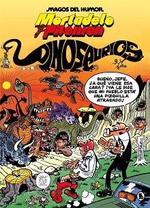 MORTADELO Y FILEMÓN.DINOSAURIOS  | 9788402429551 | IBÁÑEZ, FRANCISCO | Llibreria Geli - Llibreria Online de Girona - Comprar llibres en català i castellà