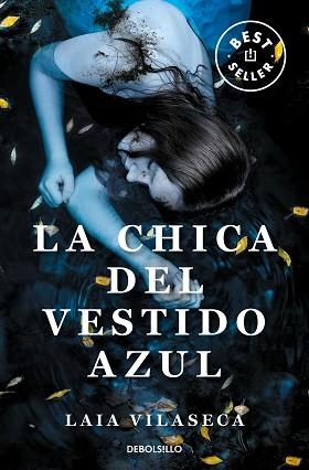 LA CHICA DEL VESTIDO AZUL | 9788466372718 | VILASECA, LAIA | Llibreria Geli - Llibreria Online de Girona - Comprar llibres en català i castellà