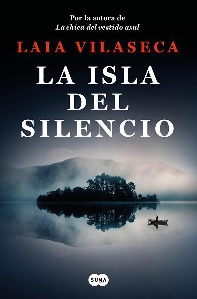 LA ISLA DEL SILENCIO | 9788491299271 | VILASECA, LAIA | Llibreria Geli - Llibreria Online de Girona - Comprar llibres en català i castellà