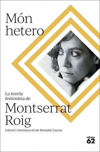 MÓN HETERO | 9788429781724 | ROIG FRANSITORRA, MONTSERRAT | Llibreria Geli - Llibreria Online de Girona - Comprar llibres en català i castellà