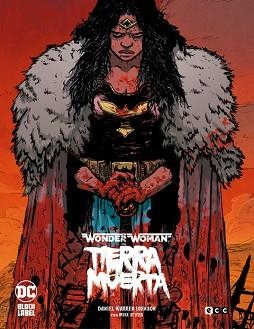 WONDER WOMAN.TIERRA MUERTA (EDICIÓN DELUXE) | 9788410108110 | JOHNSON, DANIEL WARREN | Llibreria Geli - Llibreria Online de Girona - Comprar llibres en català i castellà