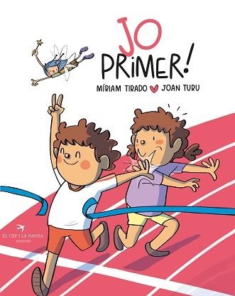 JO PRIMER | 9788419747266 | TIRADO, MÍRIAM | Llibreria Geli - Llibreria Online de Girona - Comprar llibres en català i castellà