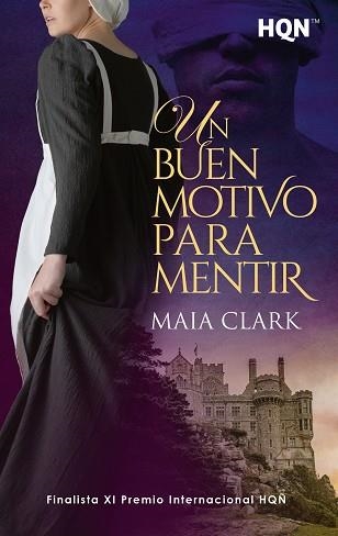 UN BUEN MOTIVO PARA MENTIR (FINALISTA DEL XI PREMIO INTERNACIONAL HQÑ) | 9788411807098 | CLARK, MAIA | Llibreria Geli - Llibreria Online de Girona - Comprar llibres en català i castellà