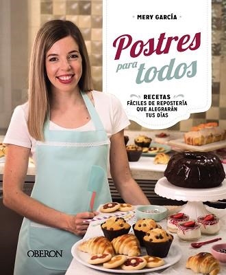 POSTRES PARA TODOS | 9788441548848 | GARCÍA BUTRÓN, Mª DEL CARMEN | Llibreria Geli - Llibreria Online de Girona - Comprar llibres en català i castellà