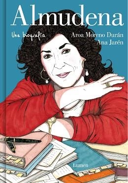 ALMUDENA.UNA BIOGRAFÍA | 9788426426536 | JARÉN, ANA/MORENO DURÁN, AROA | Llibreria Geli - Llibreria Online de Girona - Comprar llibres en català i castellà