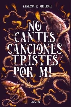 NO CANTES CANCIONES TRISTES POR MÍ | 9788427240476 | MIGLIORE, VANESSA R. | Llibreria Geli - Llibreria Online de Girona - Comprar llibres en català i castellà